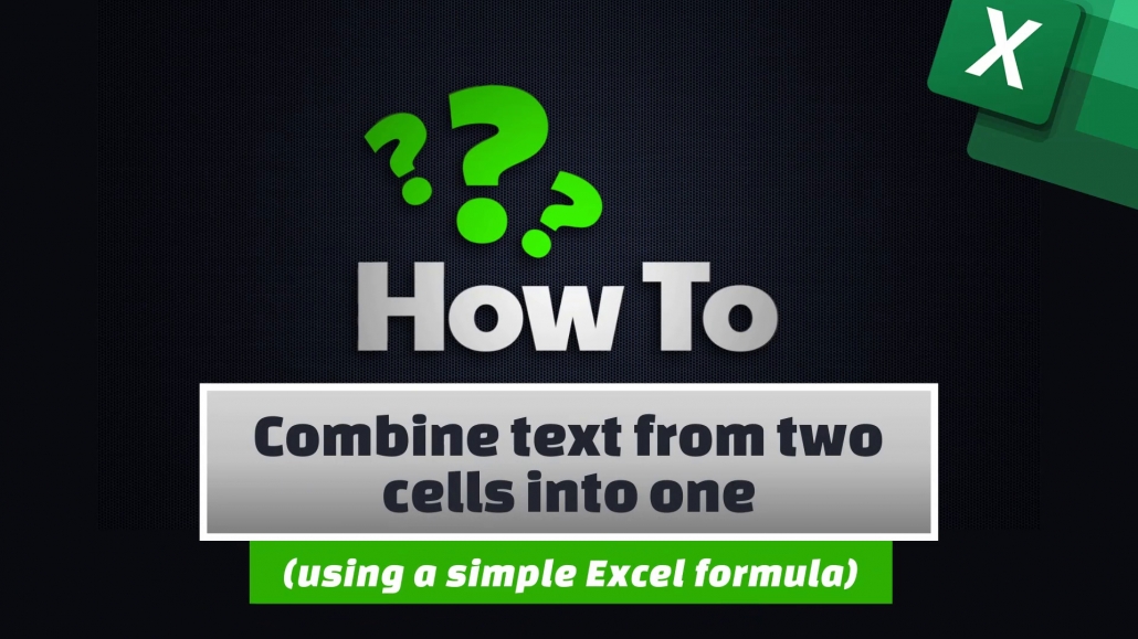 Combine text from two cells into one 1