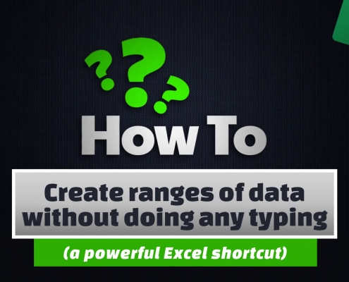 Create ranges of data without doing any typing 19