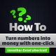 Turn numbers into money with one click 1