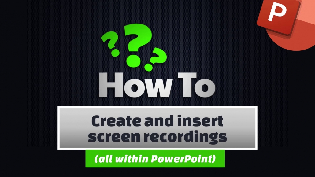 Create and insert screen recordings 1