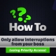 Only allow interruptions from your boss 2