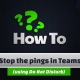 Stop the pings with Do Not Disturb mode 2