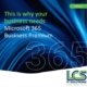 This is why your business needs Microsoft 365 Business Premium 3