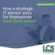 How a strategic IT advisor pays for themselves (and then some) 3