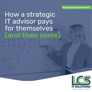 How a strategic IT advisor pays for themselves (and then some) 1
